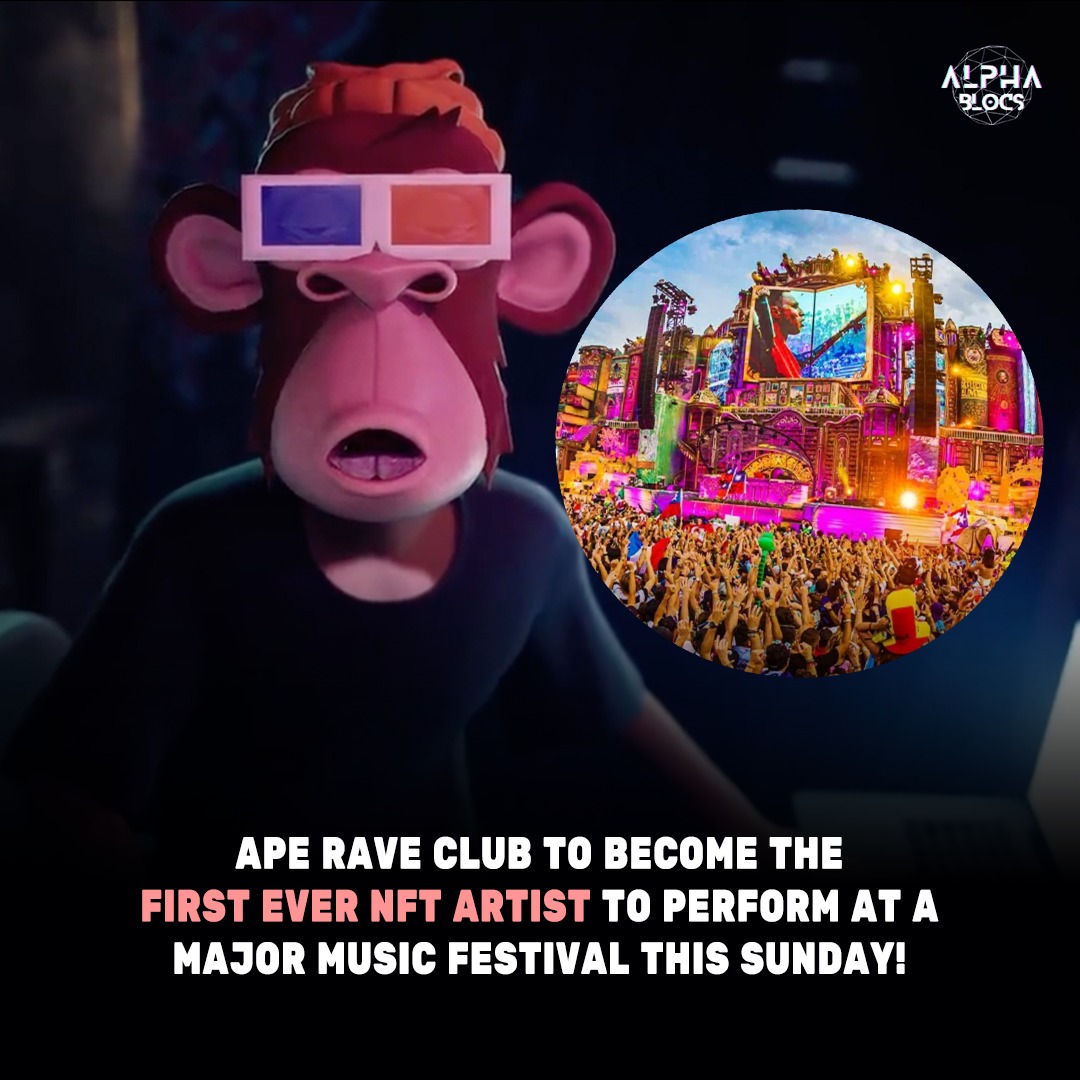  Ape Rave Club: The First NFT Artist To Headline In Tomorrowland Festival!