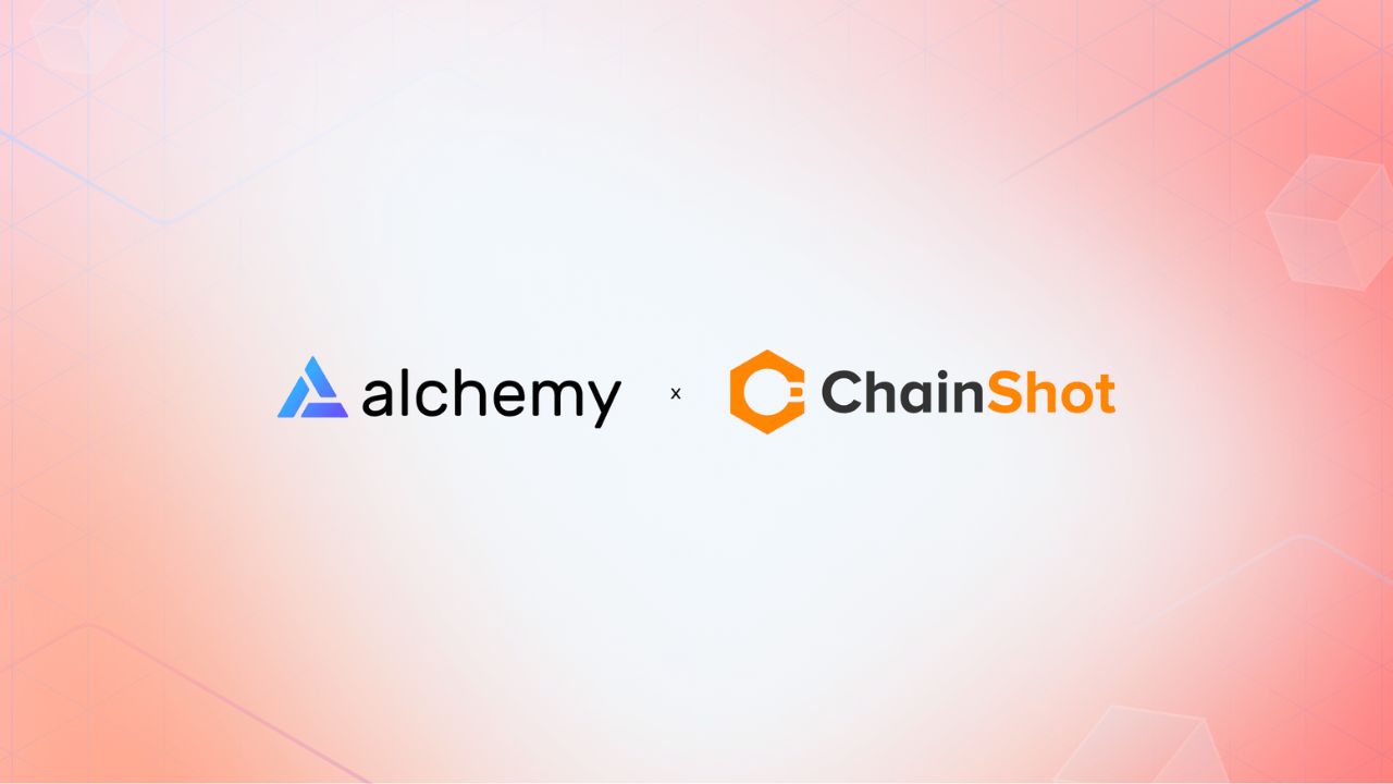  Here Is Why Alchemy Acquired WEB3 Education Platform, ChainShot!